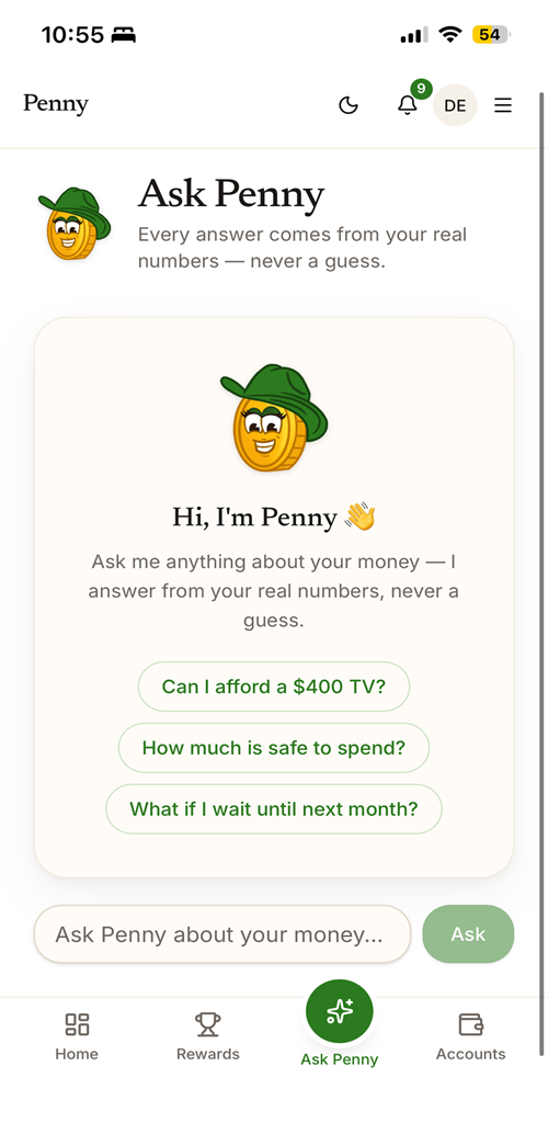 The Ask Penny assistant, with suggested questions such as “How much is safe to spend?” and a prompt field for asking about your own money.